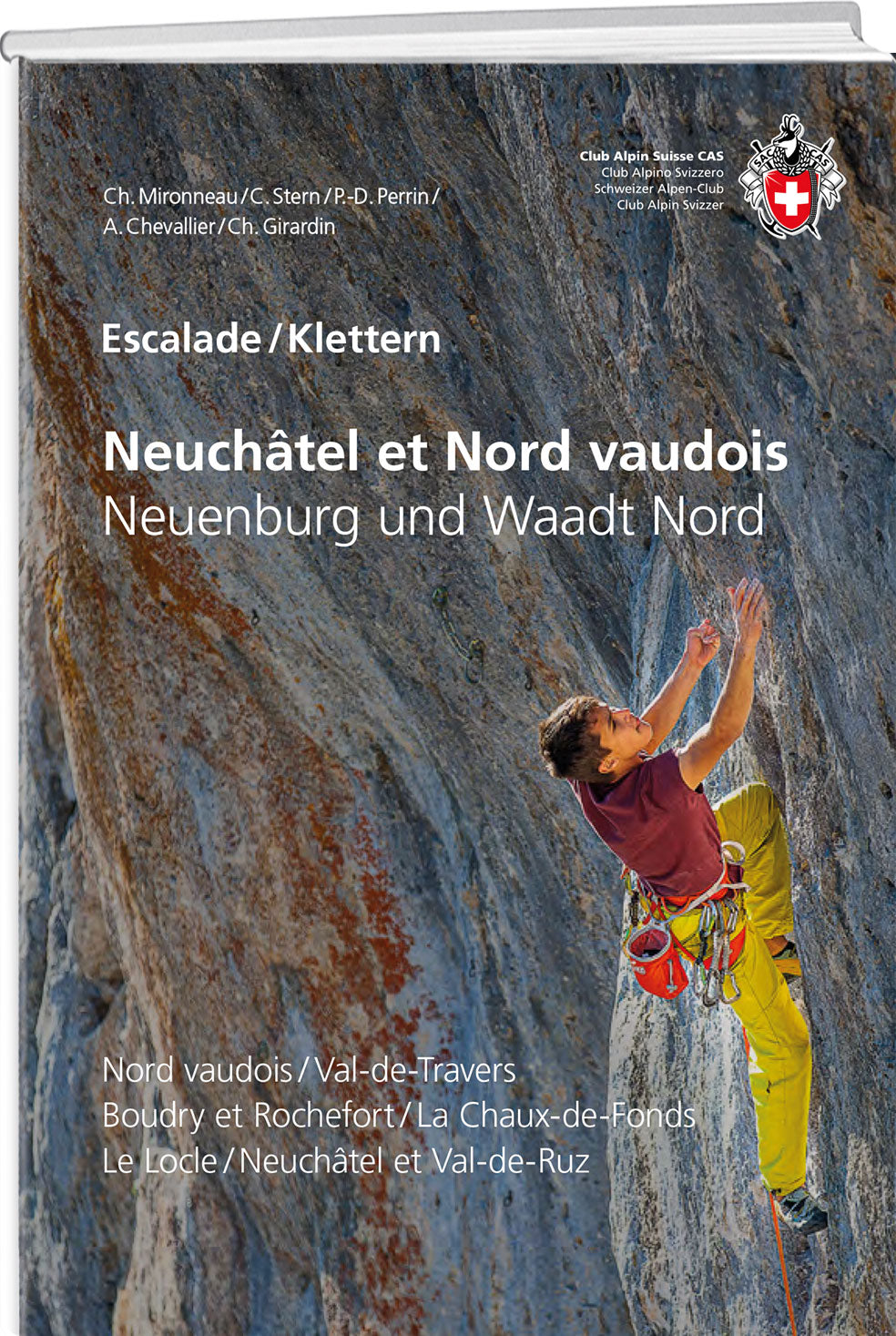 C. Mironneau; C. Stern; P.-D. Perrin; A. Chevalier; C. Girardin | Klettern Neuenburg und Waadt Nord
