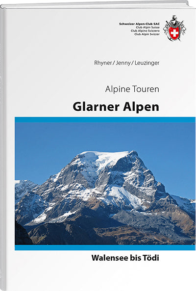 Hansueli Rhyner; Ruedi Jenny; Samuel Leuzinger | Glarner Alpen