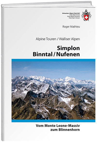 Roger Mathieu | Simplon - Binntal - Nufenen