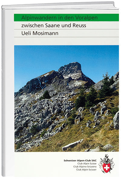 Ueli Mosimann | Alpinwandern in den Voralpen
