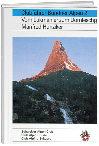 Manfred Hunziker | Bündner Alpen 2