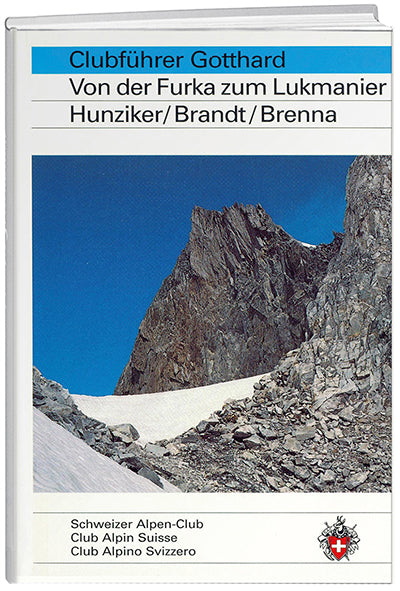 Manfred Hunziker; Maurice Brandt; Giuseppe Brenna | Gotthard