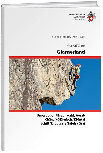 Sämi Leuzinger; Thomas Wälti | Klettern Glarnerland