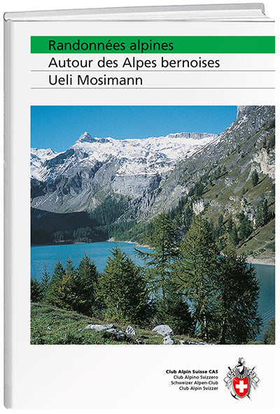 Ueli Mosimann | Autour des Alpes bernoises