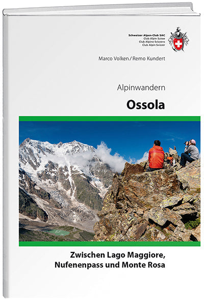 Remo Kundert; Marco Volken | Alpinwandern Ossola