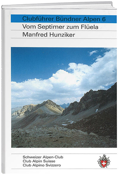 Manfred Hunziker | Bündner Alpen 6