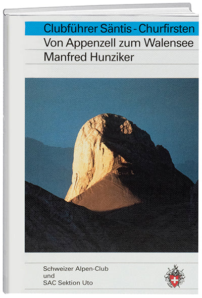 Manfred Hunziker | Säntis – Churfirsten