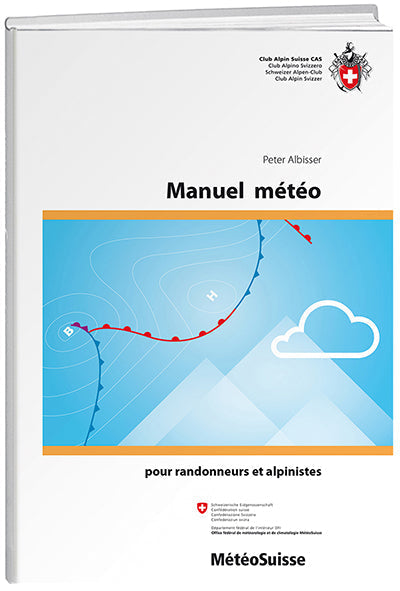 Peter Albisser; Christophe Voisard | Manuel météo