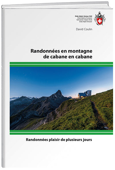 David Coulin | Randonnée en montagne de cabane en cabane