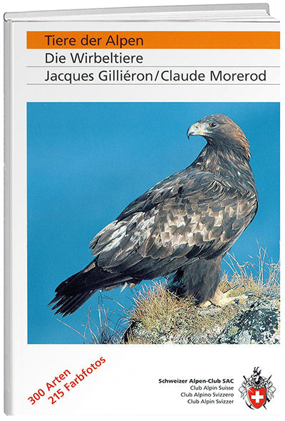 Jacques Gilliéron; Claude Morerod | Tiere der Alpen